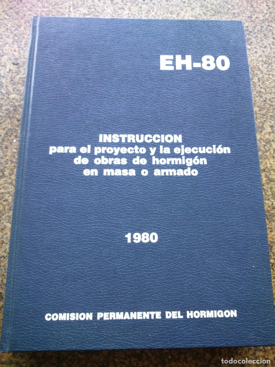 Libros de segunda mano: INSTRUCCION PARA EL PROYECTO Y LA EJECUCION DE OBRAS DE HORMIGON EN MASA O ARMADO - Foto 1