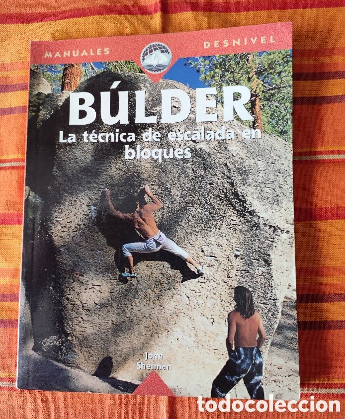 Libros de segunda mano: B&uacute;lder la t&eacute;cnica de escalada en bloques