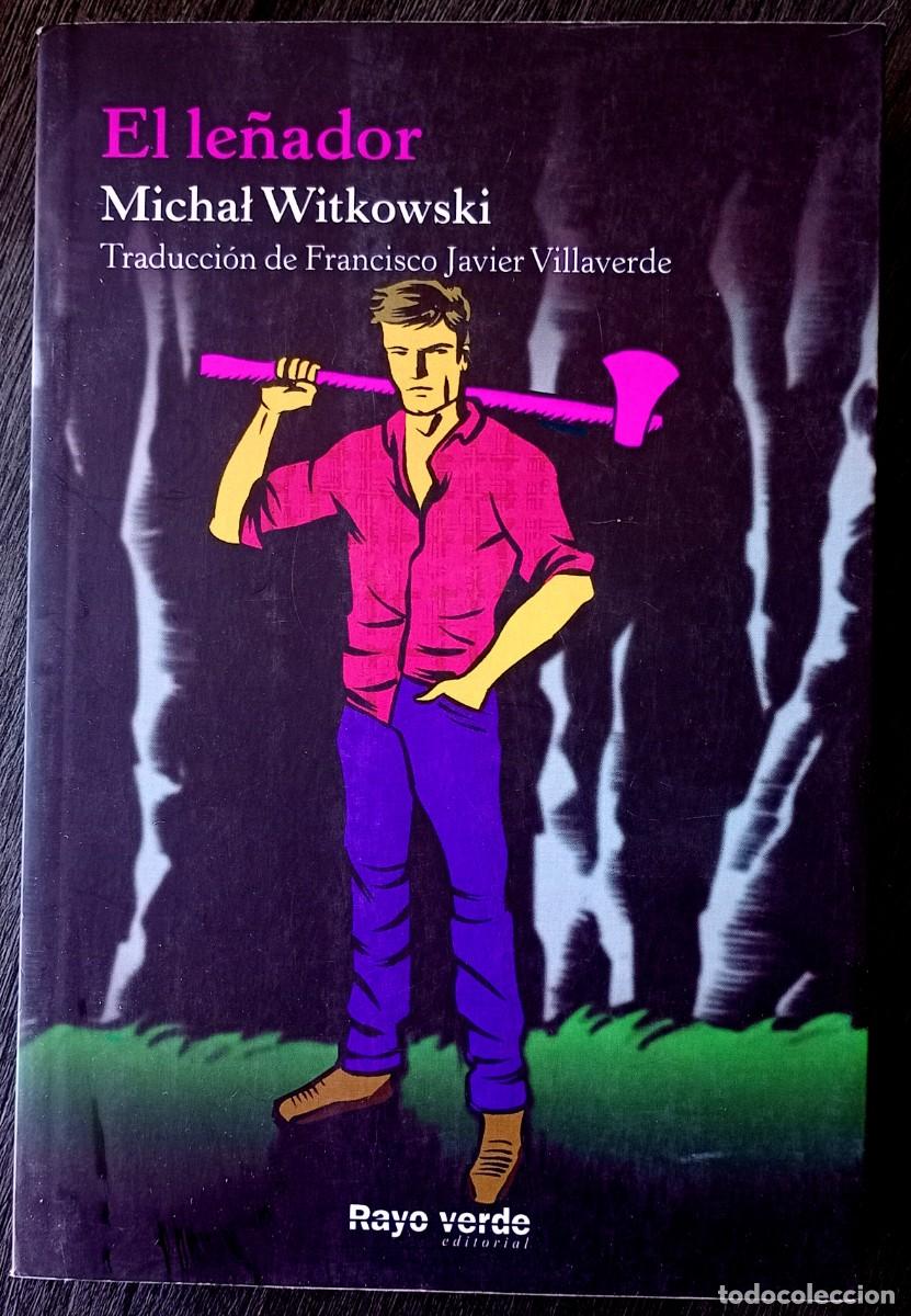 Libros de segunda mano: Michal Witkowski . El le&ntilde;ador - Foto 1
