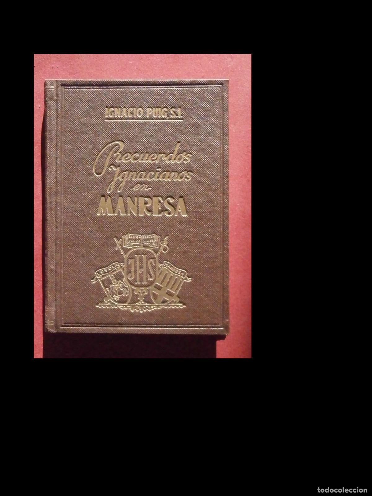 Libros de segunda mano: Recuerdos Ignacianos en Manresa. Ignacio Puig - Foto 1