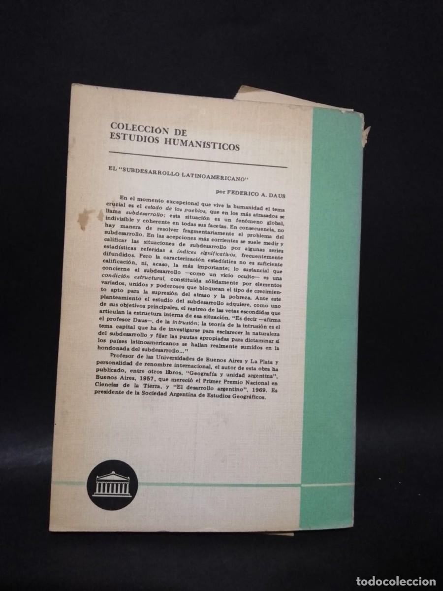 Libros de segunda mano: FEDERICO A. DAUS-EL SUBDESARROLLO LATINOAMERICANO-1976 - Foto 2