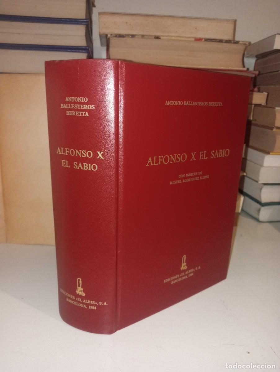 Libros de segunda mano: Alfonso X el sabio. Antonio Ballesteros - Foto 3