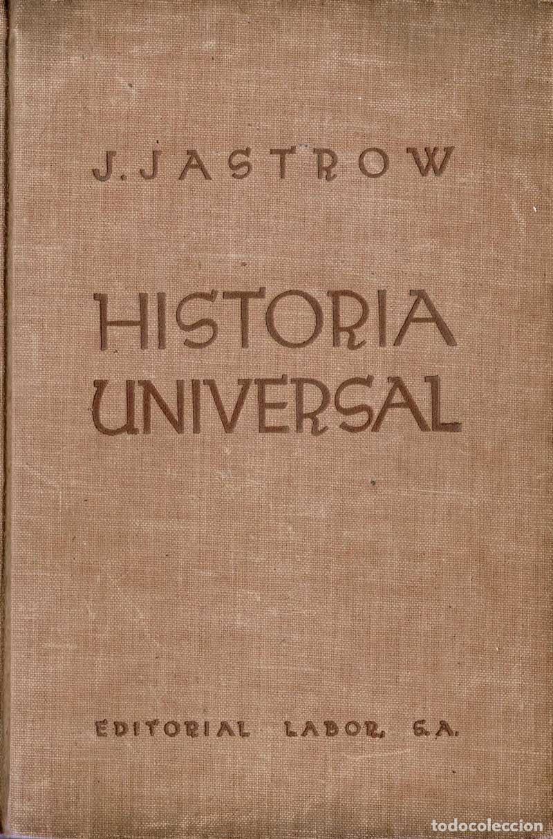 Libros de segunda mano: Historia Universal - J. Jastrow - Foto 1