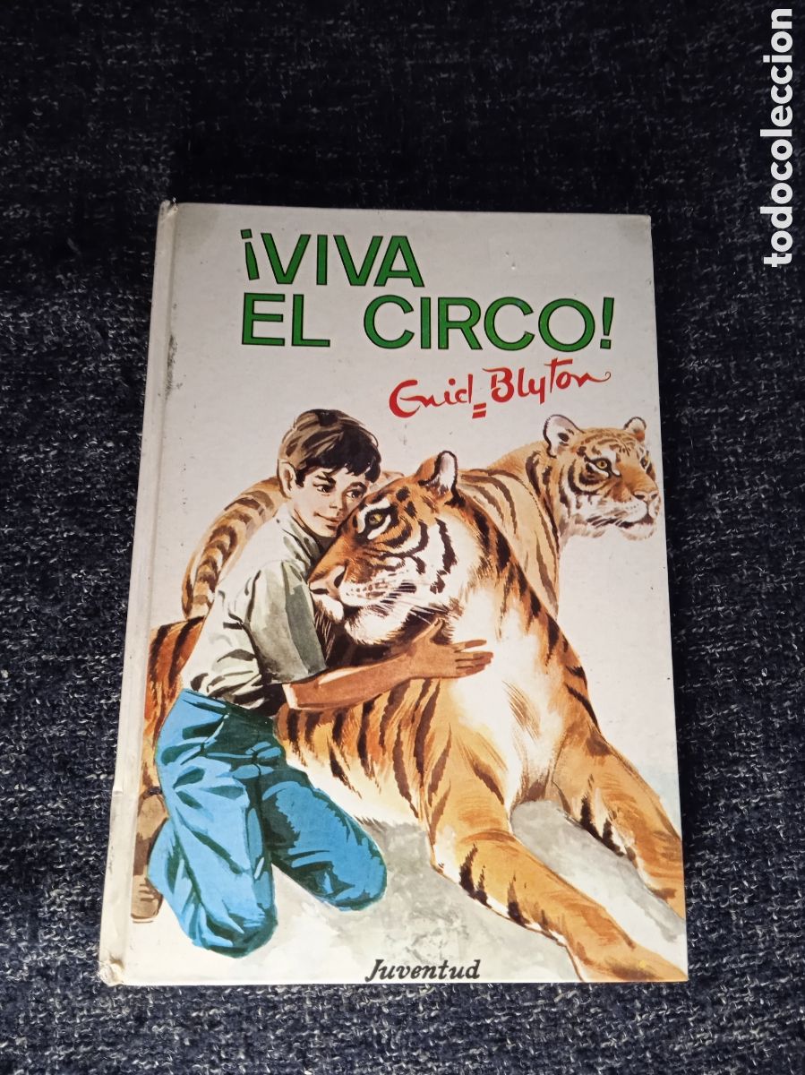 Libros de segunda mano: &iexcl;Viva el circo! / ENID BLYTON - ED. JUVENTUD - Foto 1