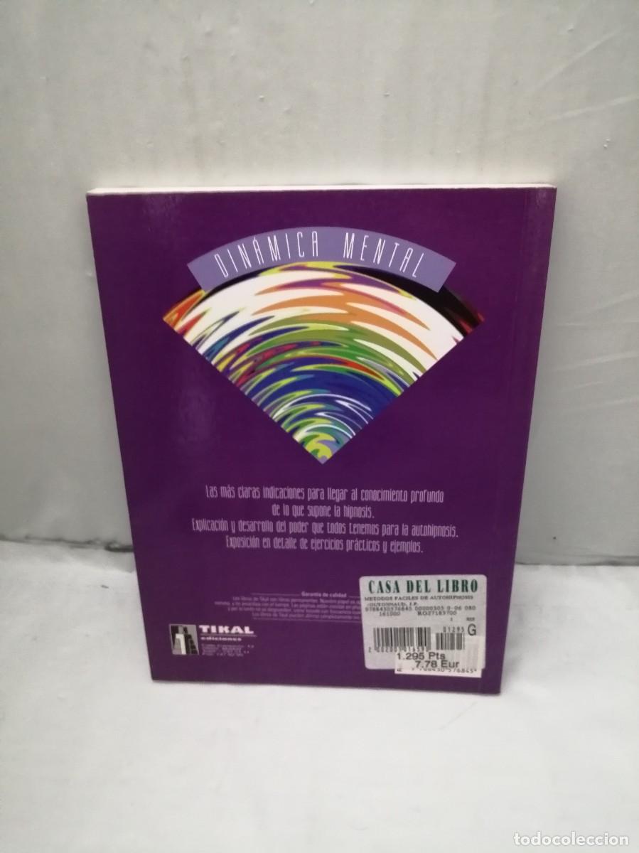 Libros de segunda mano: M&eacute;todos F&aacute;ciles de Autohipnosis (Colecci&oacute;n: Din&aacute;mica Mental) - Foto 2