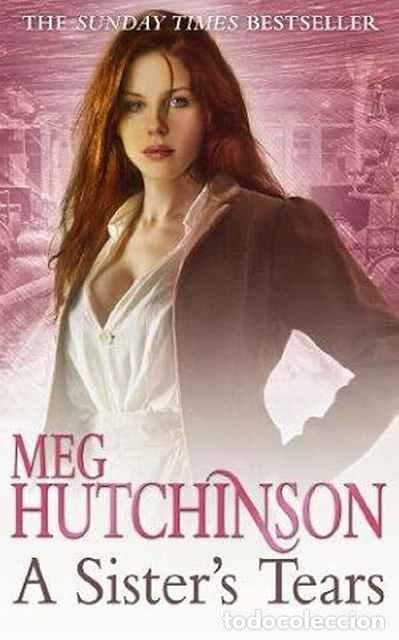 Libros de segunda mano: A Sister&rsquo;s Tears - Meg Hutchinson - Foto 1
