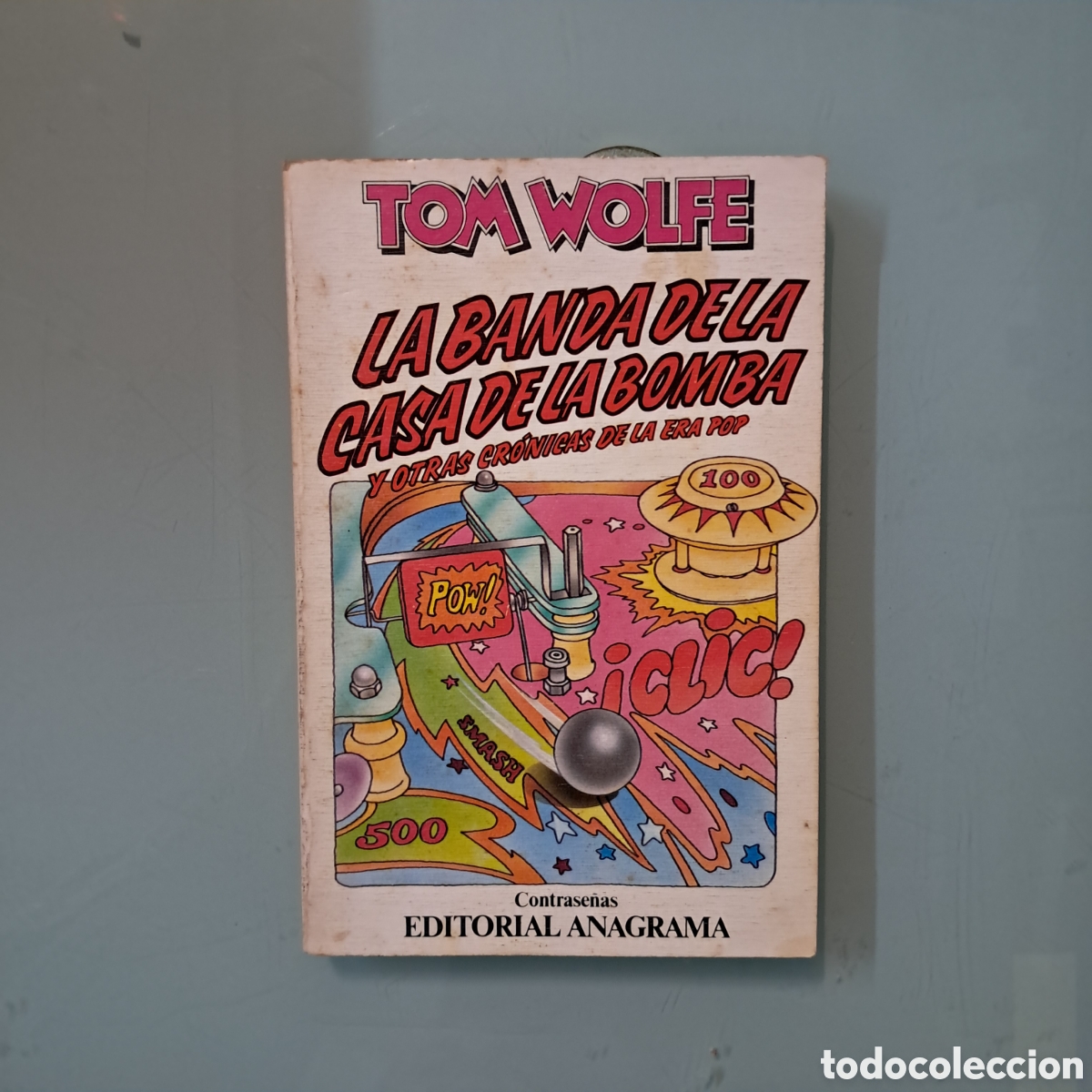 Libros de segunda mano: Tom Wolfe, La banda de la casa bomba, Anagrama - Foto 1