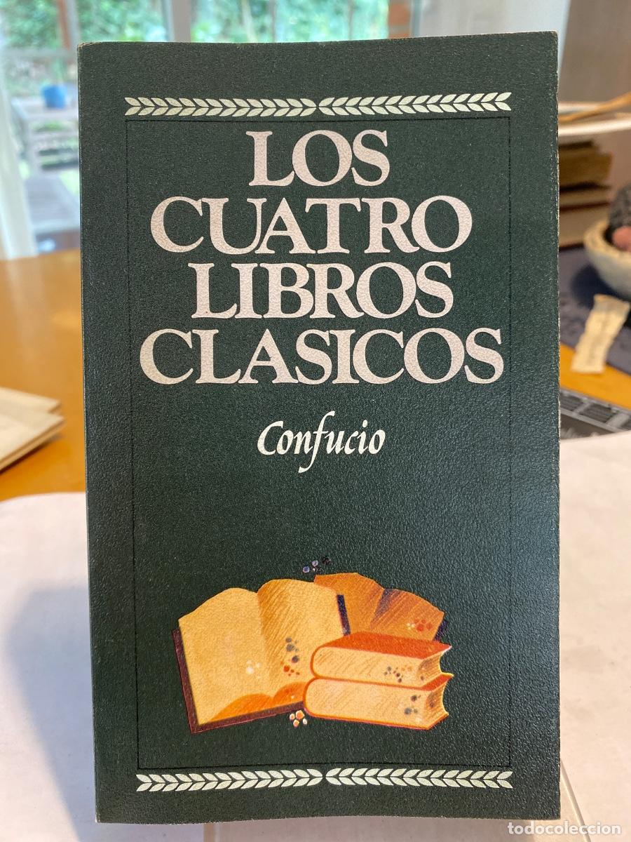 Libros de segunda mano: LOS CUATRO LIBROS CLASICOS Confucio 1978 - Foto 1