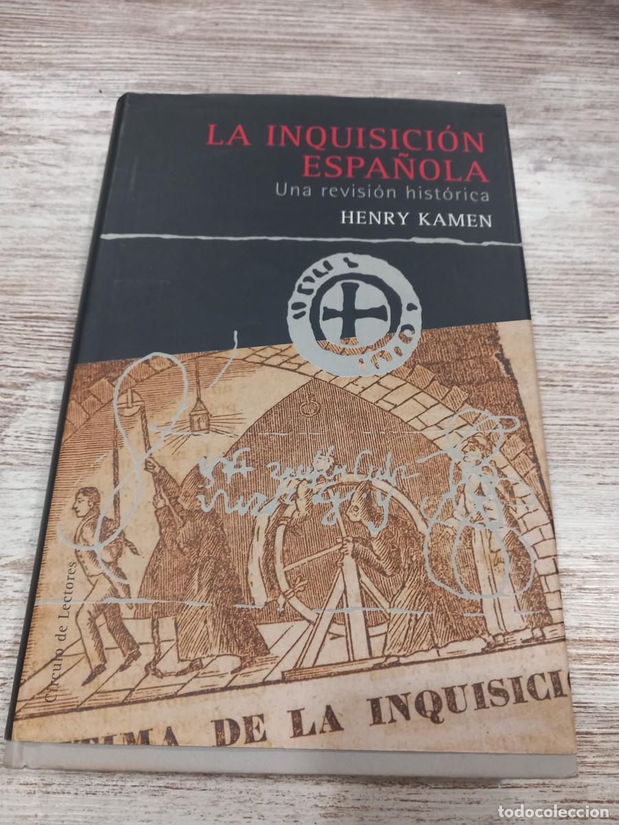 Libros de segunda mano: Libro La inquisici&oacute;n Espa&ntilde;ola | Henry Kamen| 2002 - Foto 1