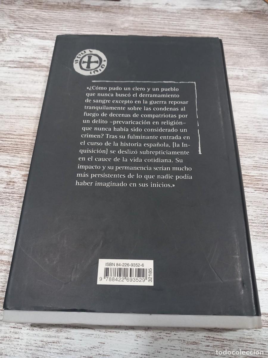Libros de segunda mano: Libro La inquisici&oacute;n Espa&ntilde;ola | Henry Kamen| 2002 - Foto 2