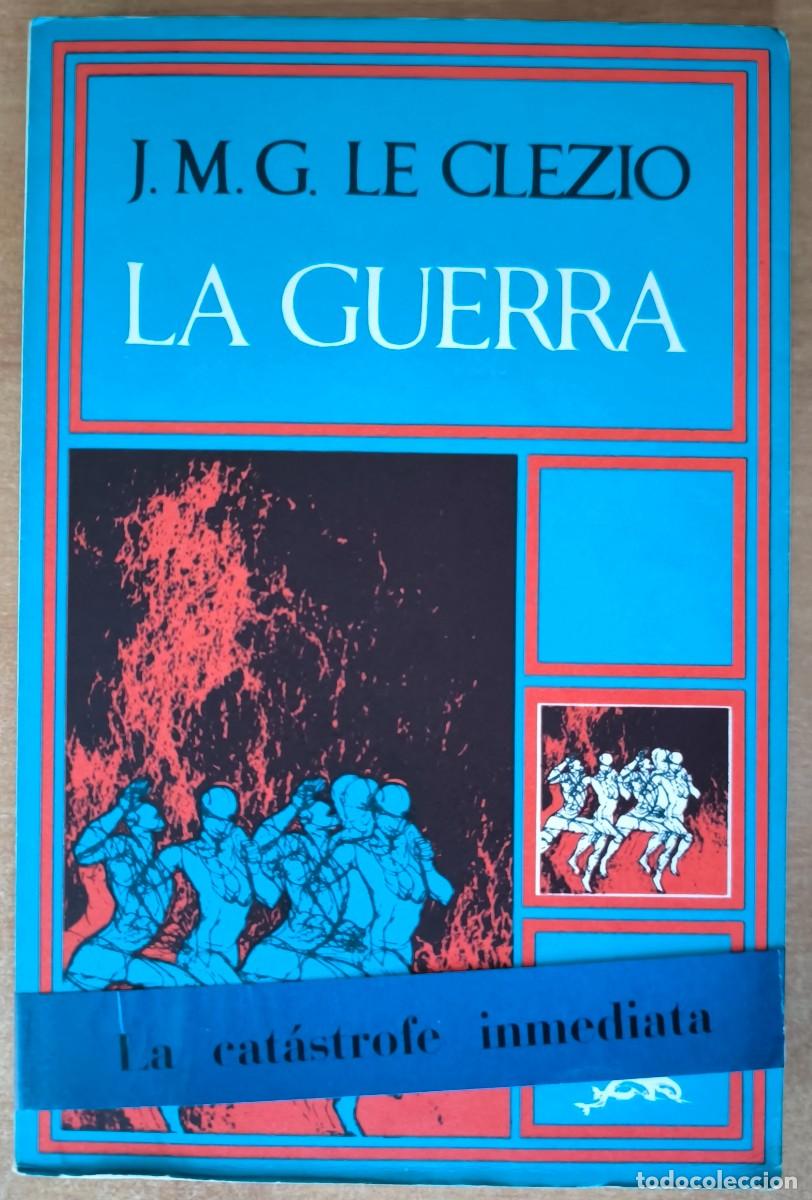 Libros de segunda mano: La Guerra, de J.M.G. Le Clezio - Foto 1