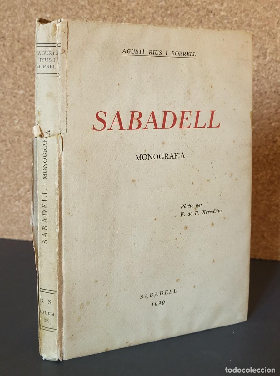 Libros de segunda mano: SABADELL MONOGRAF&Iacute;A. AGUST&Iacute; RIUS I BORRELL. 1929 - Foto 4