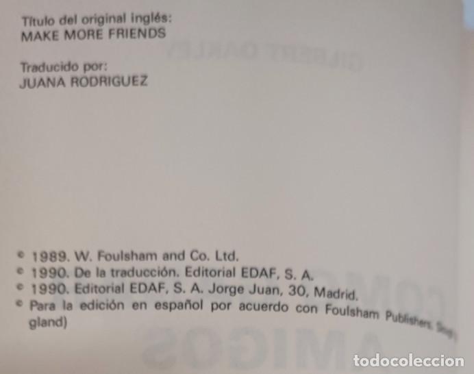 Libros de segunda mano: COMO GANAR AMIGOS, GILBERT OAKLEY, EDAF 1990 - Foto 3