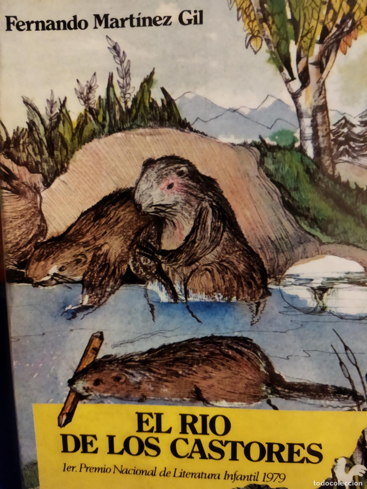 Libros de segunda mano: El r&iacute;o de los castores Fernando Mart&iacute;nez Gil - Foto 1
