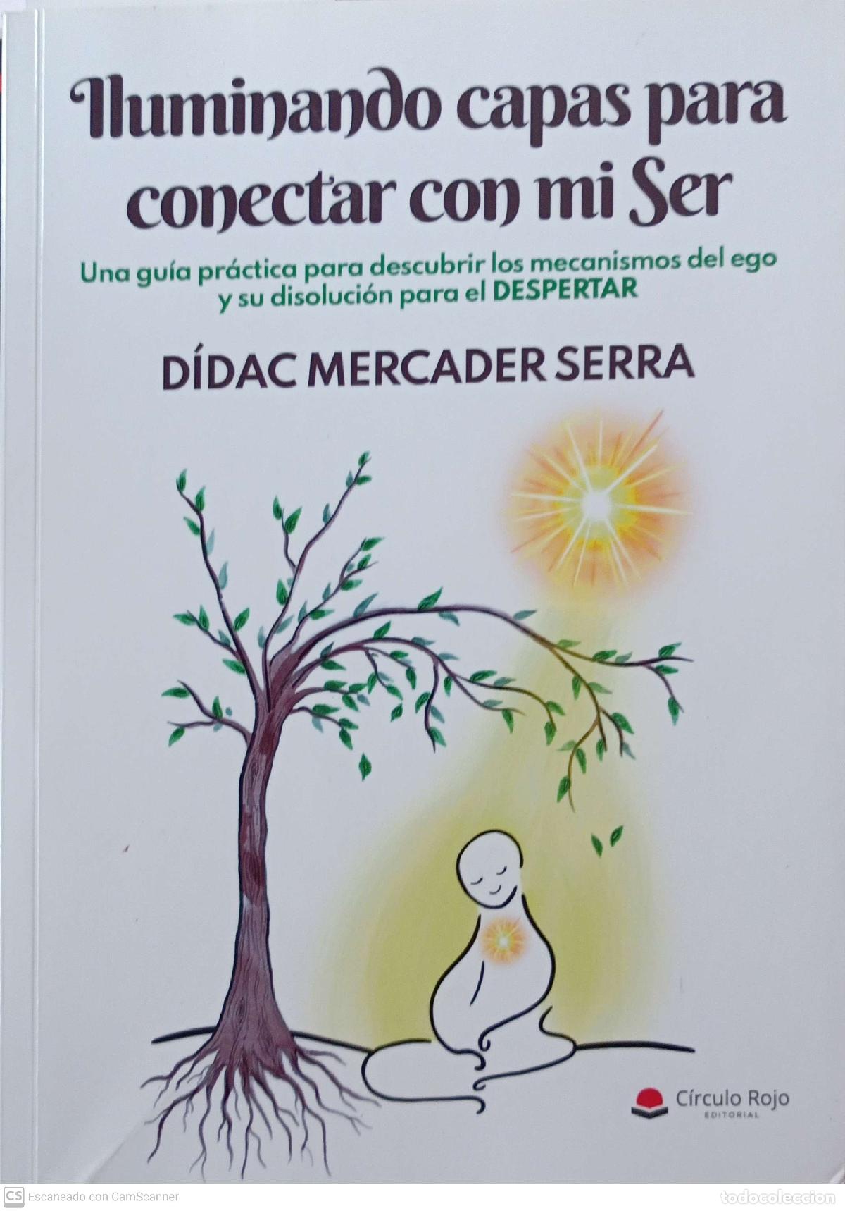 Libros de segunda mano: Iluminando capas para conectar con mi ser - D&iacute;dac mercader Serra - Foto 1