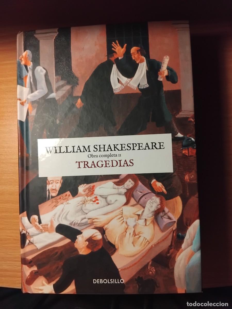 Libros de segunda mano: Tragedias.Obra completa II;William Shakespeare;Debolsillo;2012 - Foto 1