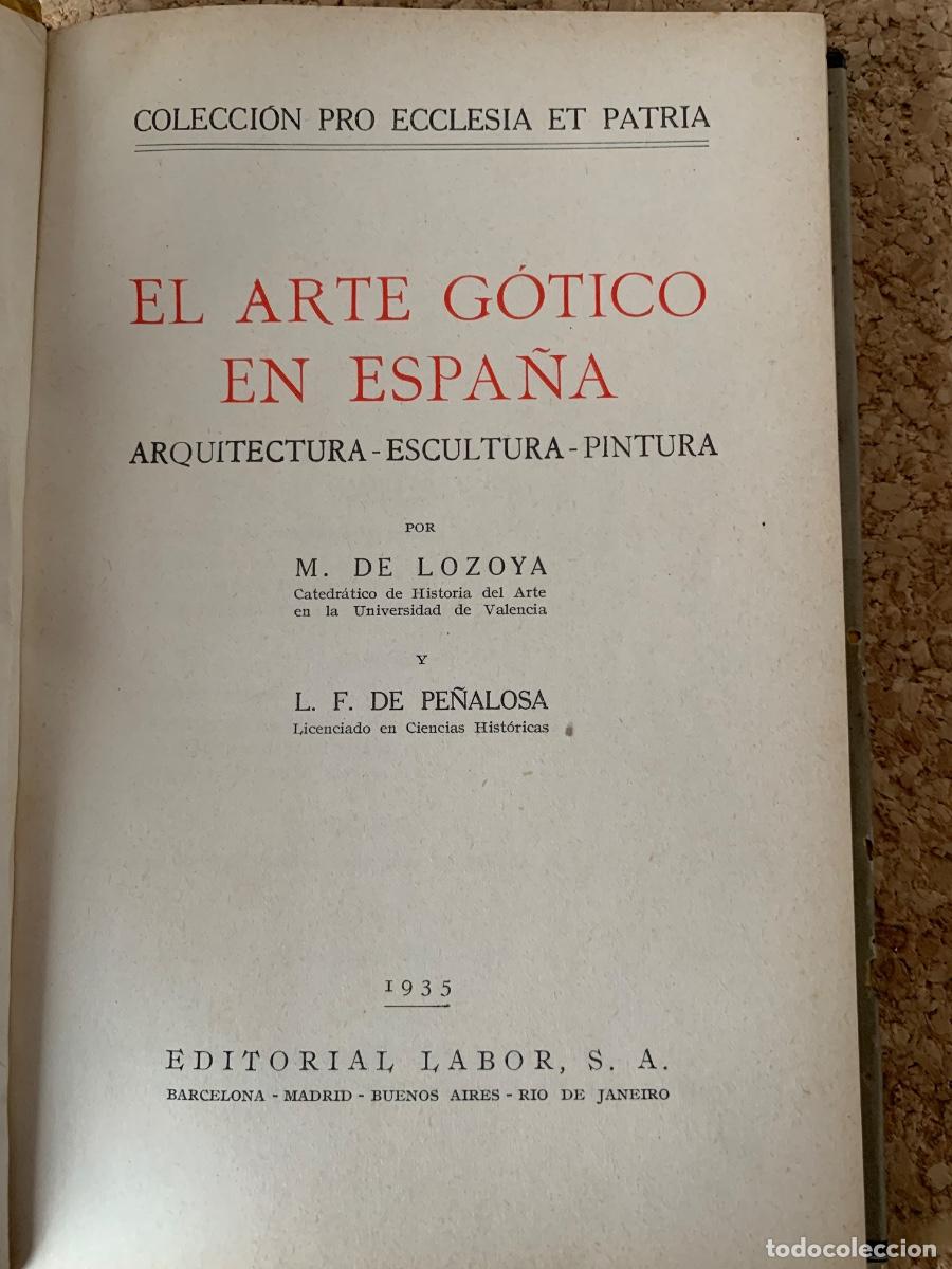 Libros de segunda mano: El Arte G&oacute;tico en Espa&ntilde;a (Bols 41) - Foto 2