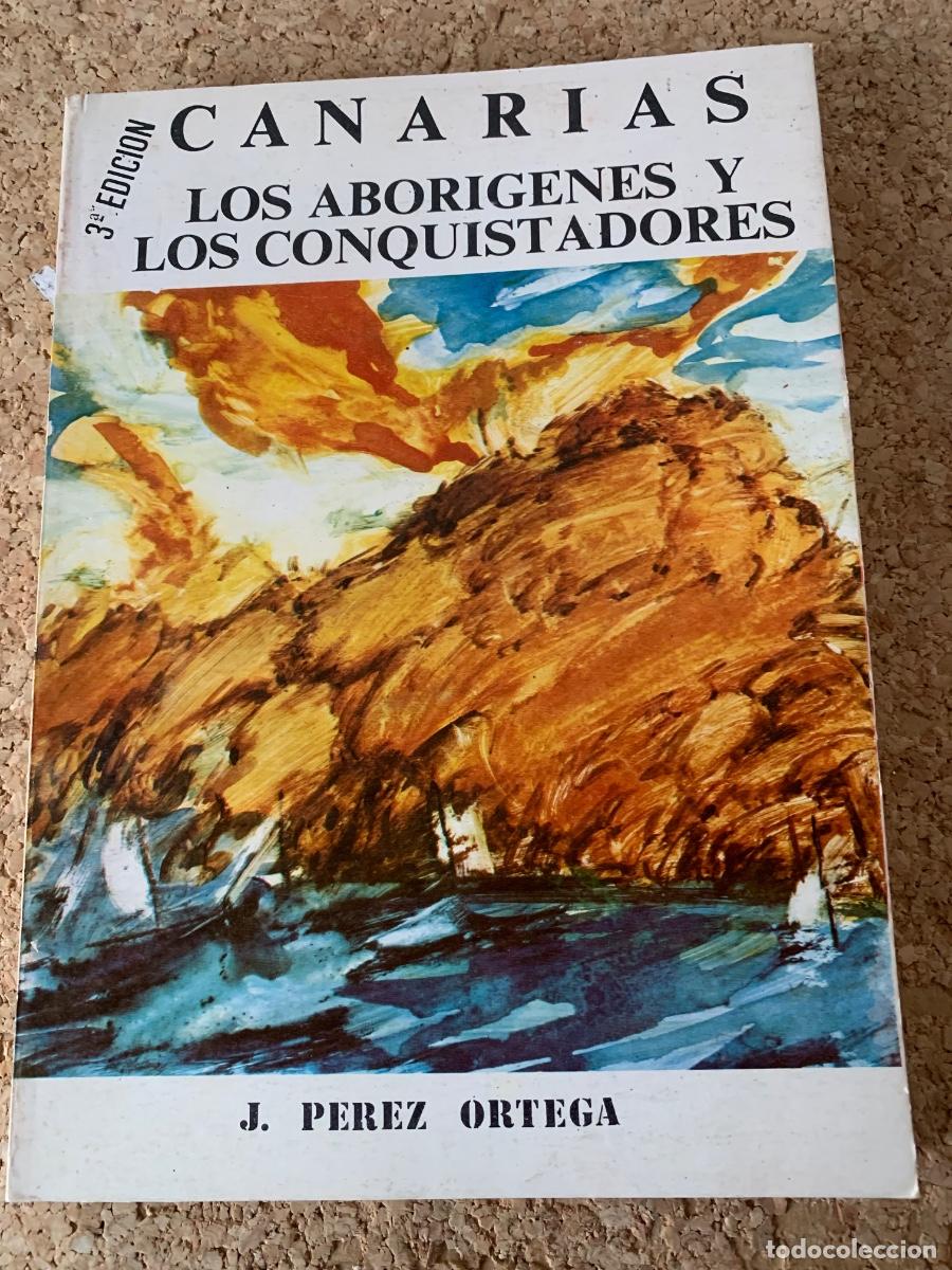 Libros de segunda mano: Canarias, los abor&iacute;genes y los conquistadores (Bols 41) - Foto 1