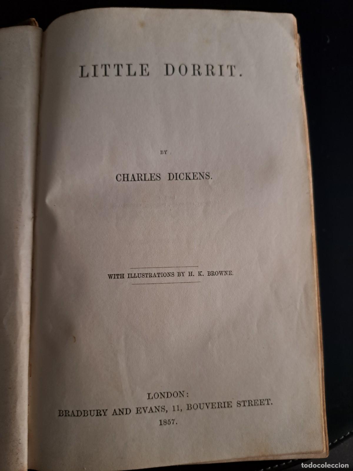 Libros de segunda mano: Dickens. Primera edici&oacute;n 1857. La peque&ntilde;a Dorrit. - Foto 5
