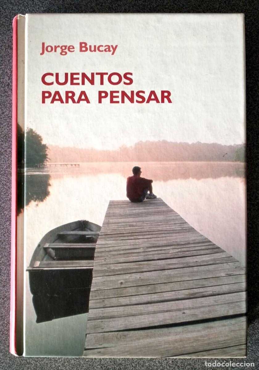 Libros de segunda mano: Cuentos Para Pensar Jorge Bucay - Foto 1