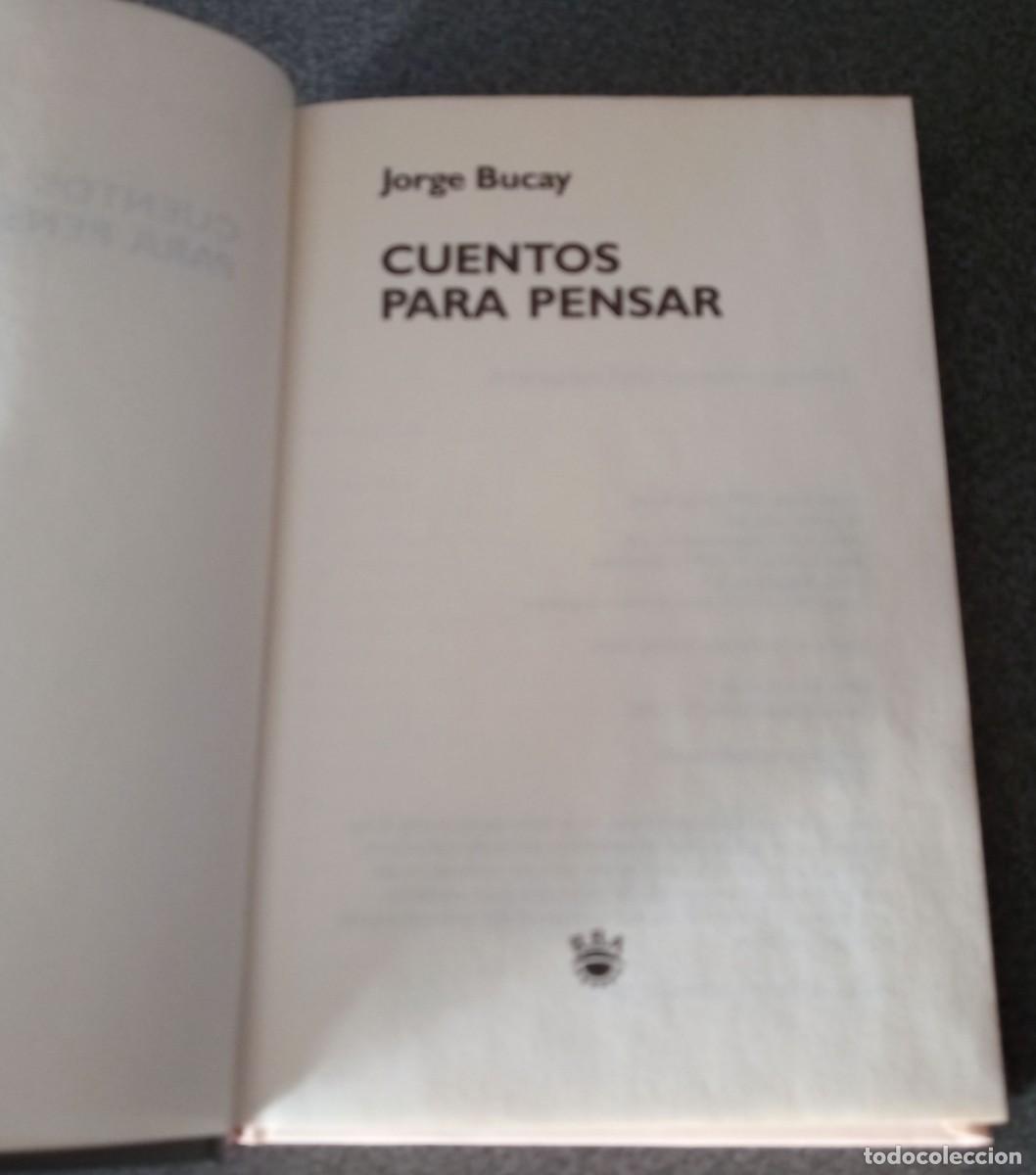 Libros de segunda mano: Cuentos Para Pensar Jorge Bucay - Foto 3