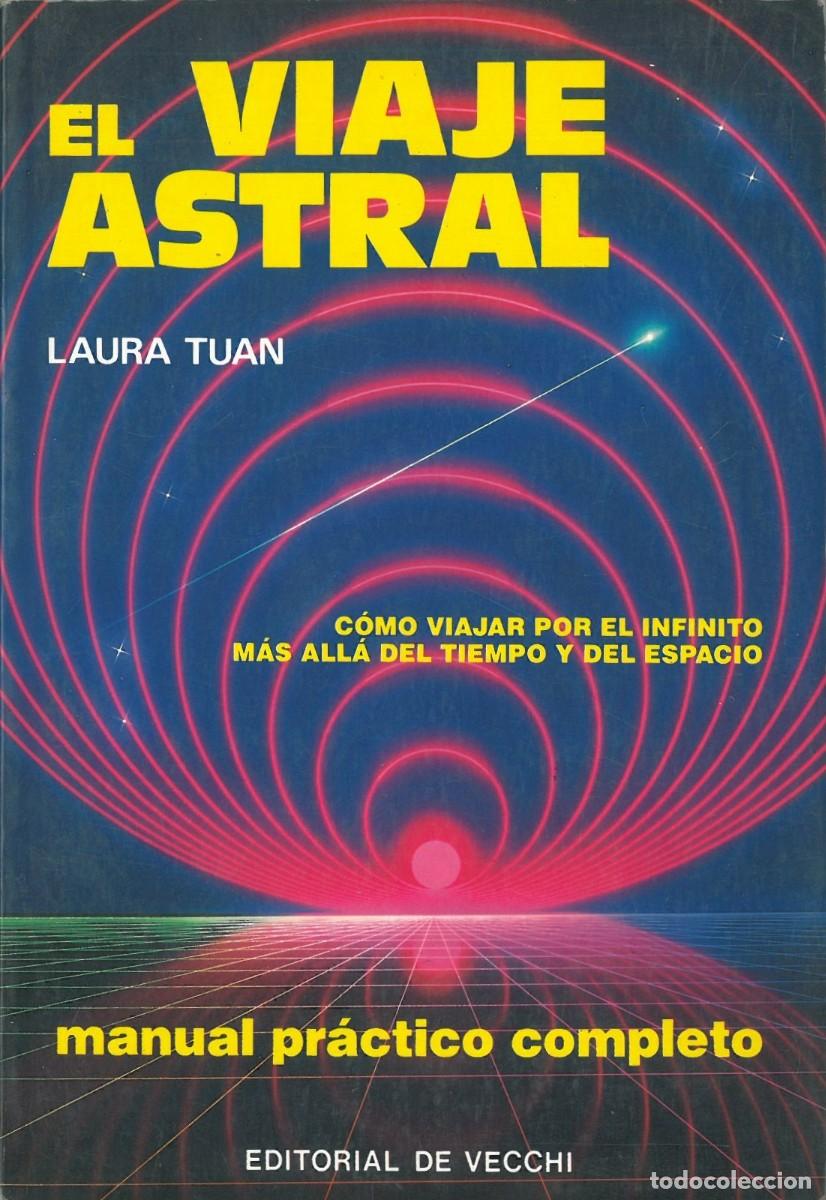 Libros de segunda mano: El Viaje Astral - Tuan, Laura - Foto 1