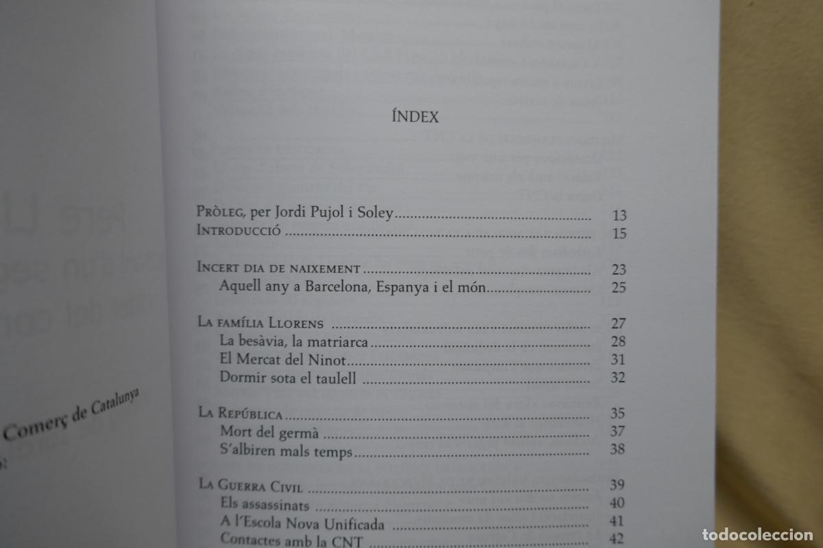 Libros de segunda mano: PERE LLORENS - UNA VIDADE TREBALL I COMPROM&Iacute;S (EN CATALAN) - Foto 6