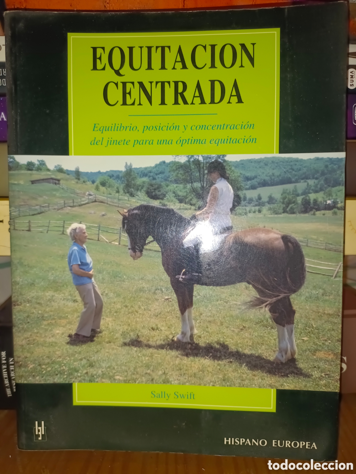 Libros de segunda mano: Equitaci&oacute;n Centrada Sally Seift - Foto 1