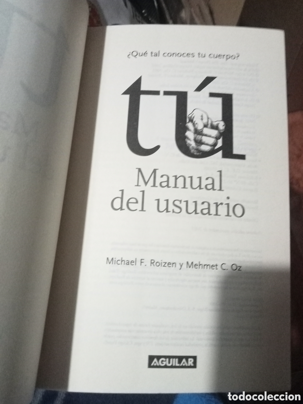 Libros de segunda mano: T&uacute; manual del usuario Michael Roizen y Mehmet-autoayuda - Foto 3