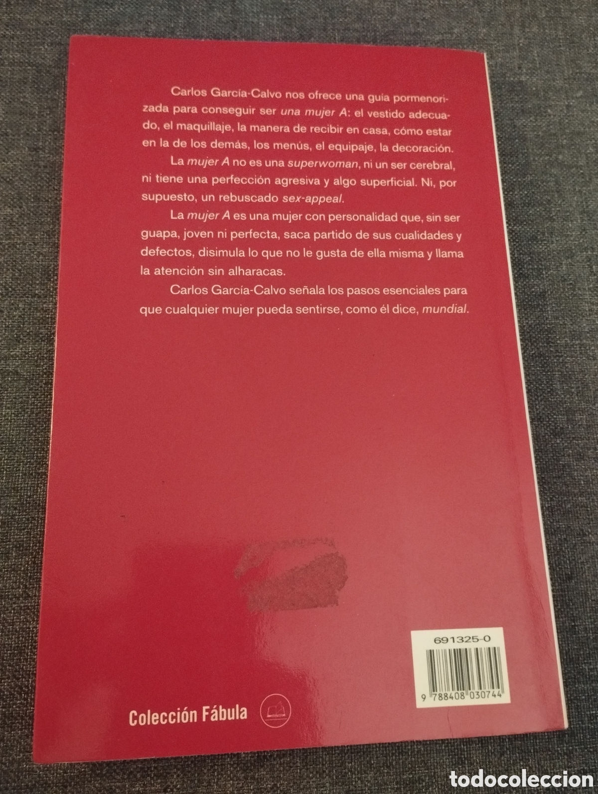 Libros de segunda mano: COMO SER UNA MUJER A (CARLOS GARCIA-CALVO) - Foto 5