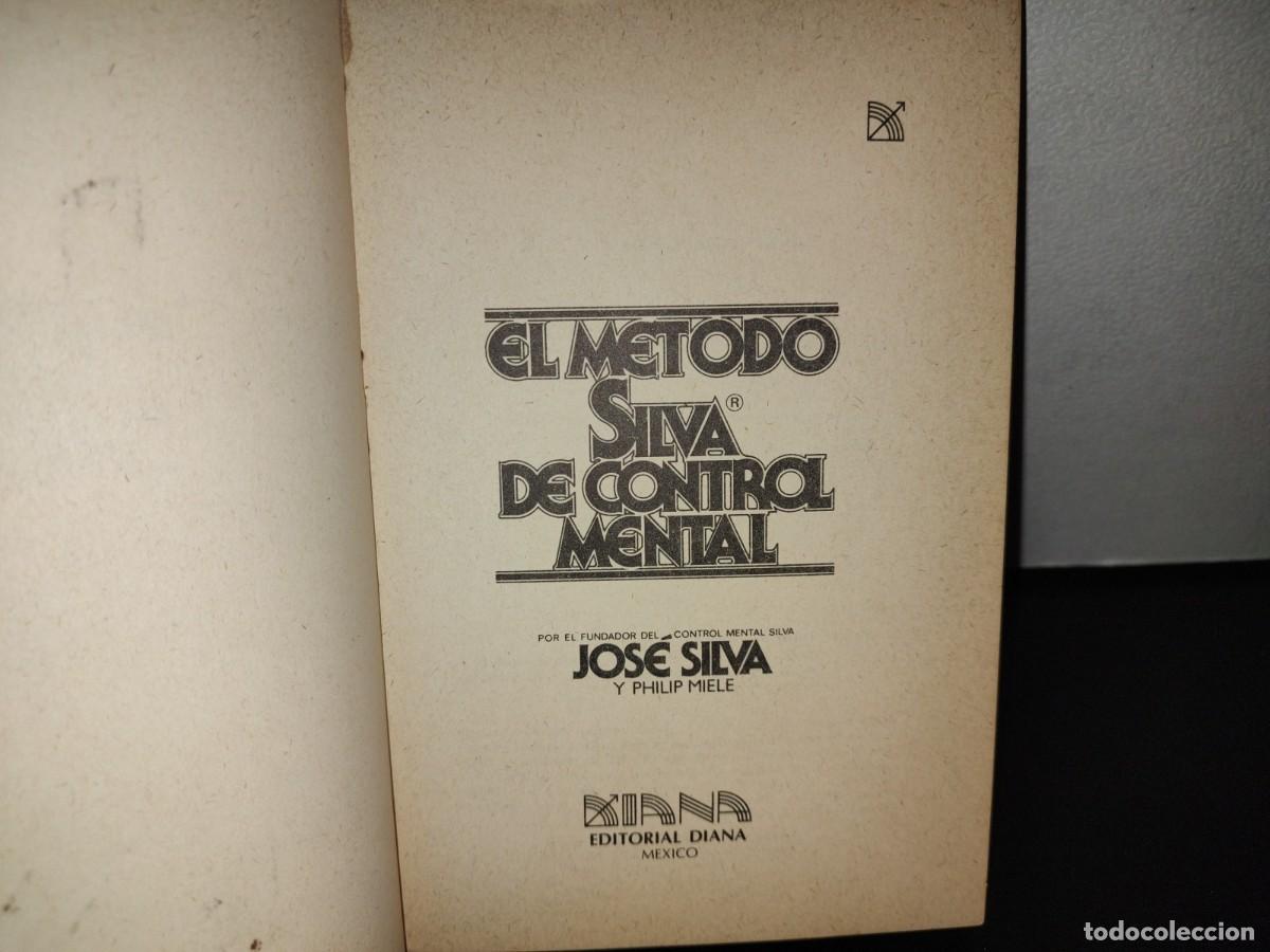 Libros de segunda mano: 136- EL M&Eacute;TODO SILVA DE CONTROL MENTAL - JOS&Eacute; SILVA - PRIMERA EDICI&Oacute;N 1978 - Foto 4