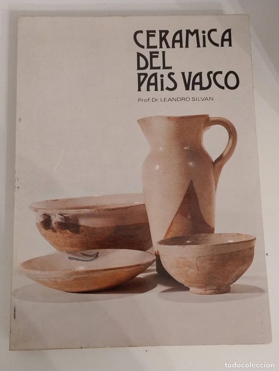 Libros de segunda mano: CERAMICA DEL PAIS VASCO Prof. Dr. LEANDRO SILVAN - Foto 2