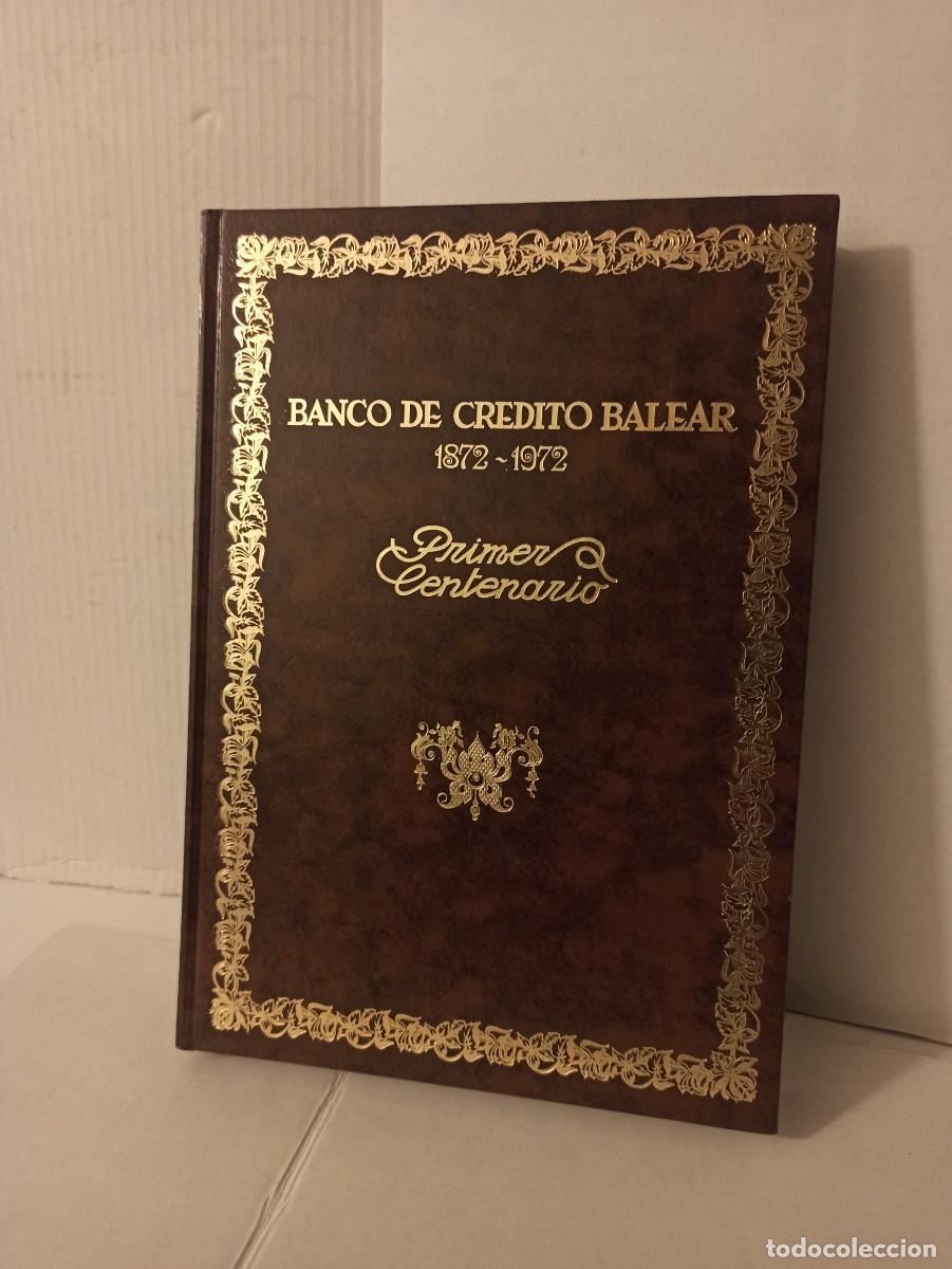 Libros de segunda mano: Libro centenario Banco de Credito Balear. - Foto 1