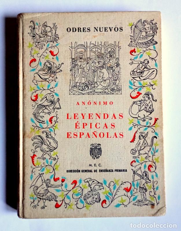 Libros de segunda mano: LEYENDAS EPICAS ESPA&Ntilde;OLAS - ANONIMO - EDITORIAL CASTALIA. 1967 - Foto 1