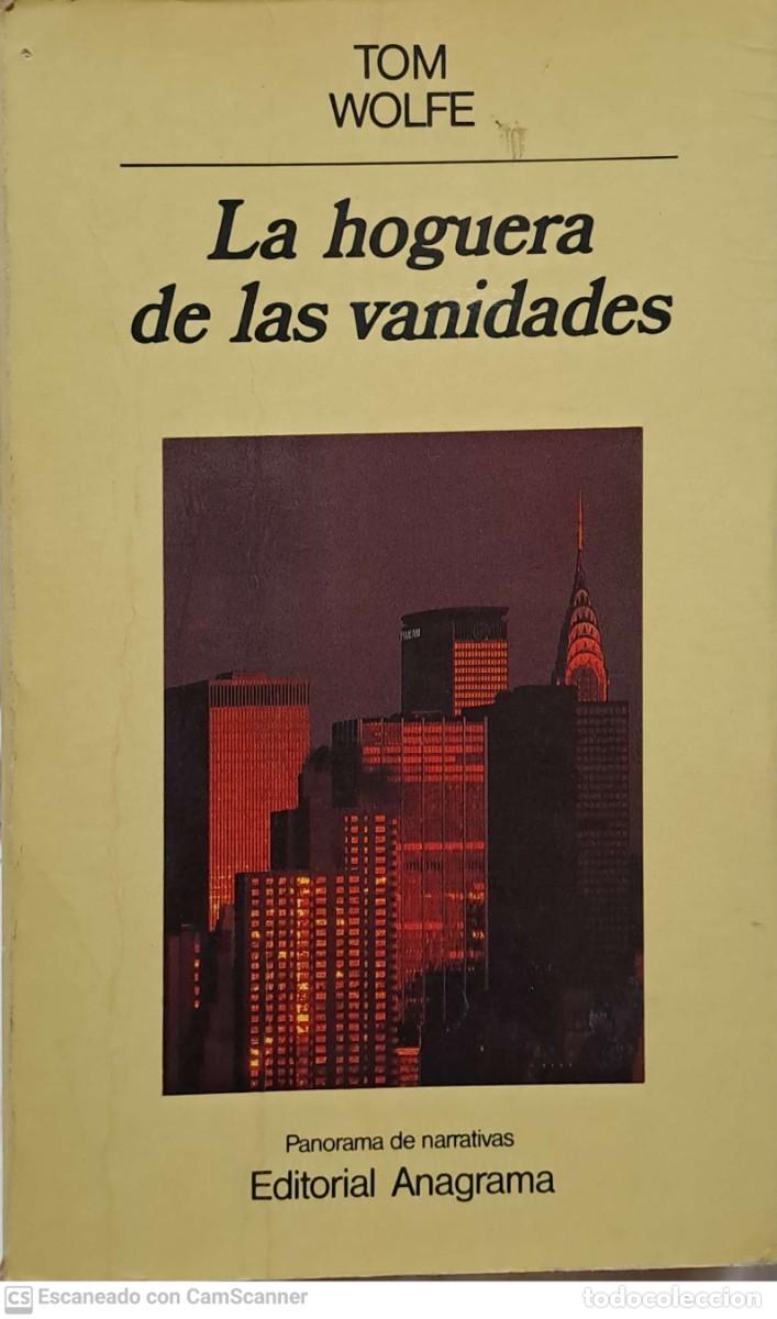 Libros de segunda mano: La hoguera de las vanidades - Tom Wolfe - Foto 1