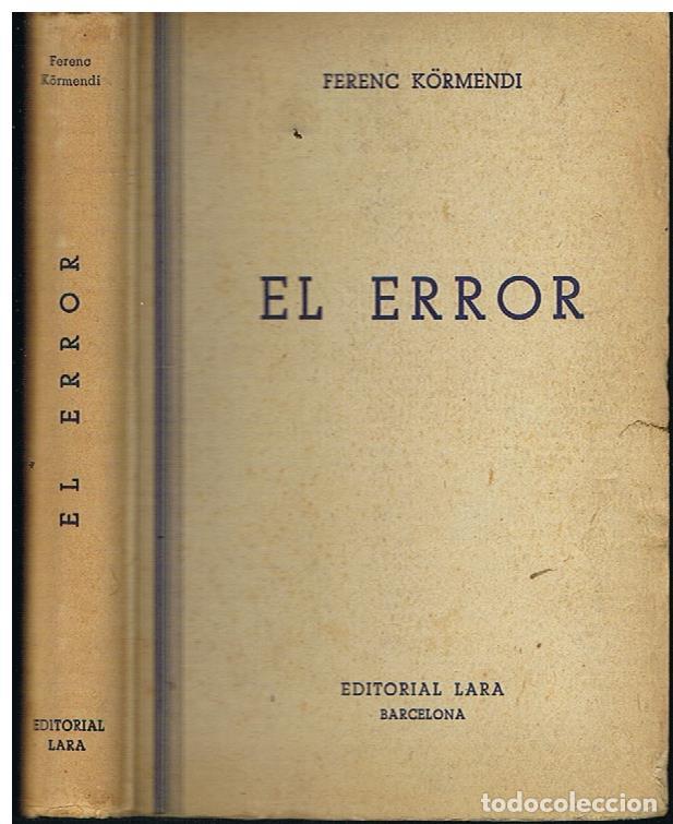 Libros de segunda mano: El Error - Ferenc K&ouml;rmendi - Foto 1