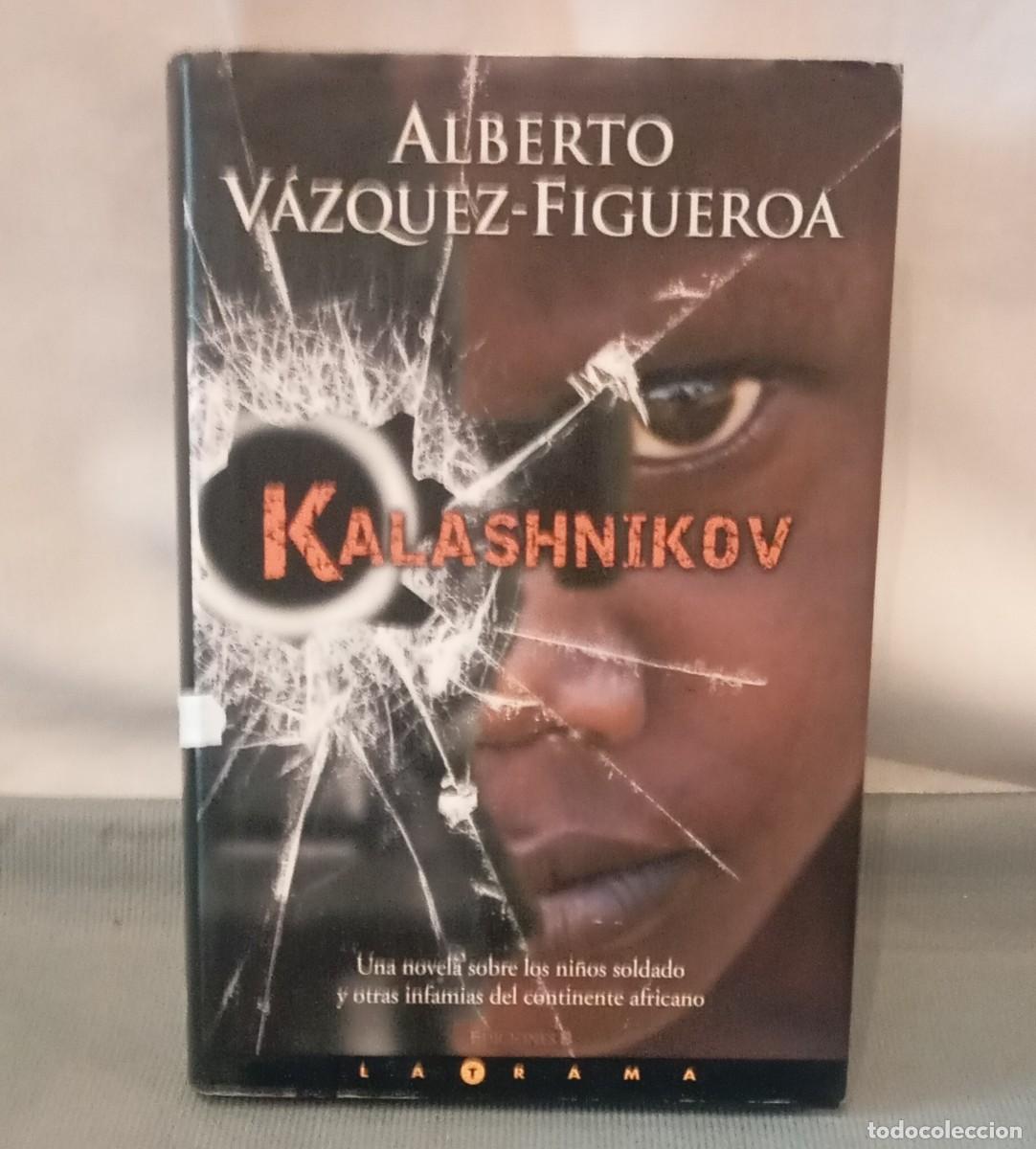 Libros de segunda mano: Kalashnikov de Alberto Vazquez-Figueroa - Foto 1