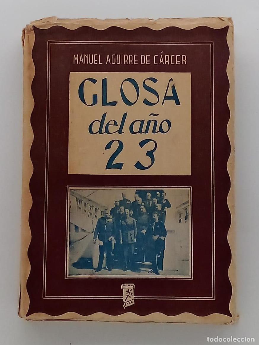 Libros de segunda mano: GLOSA DEL A&Ntilde;O 23. Manuel Aguirre de C&aacute;rcer. - Foto 1