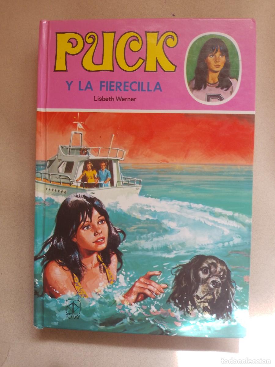 Libros de segunda mano: PUCK Y LA FIERECILLA,TORAY - Foto 1
