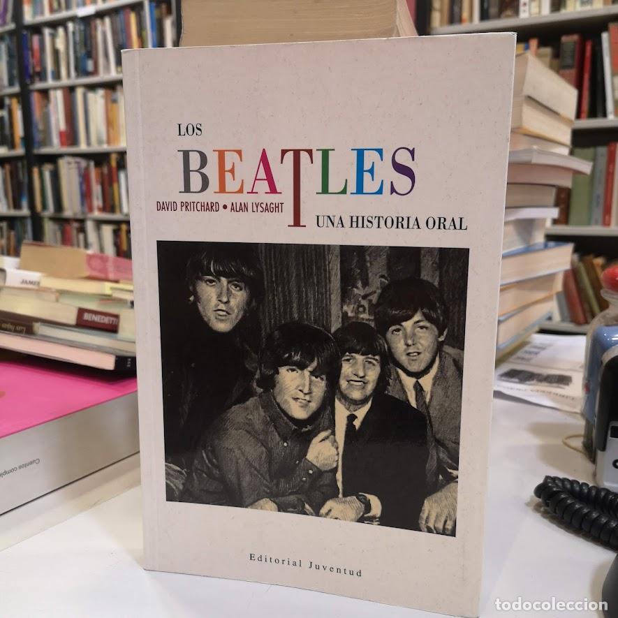 Libros de segunda mano: Los Beatles. Una historia oral. - Pritchard, David. - Foto 1