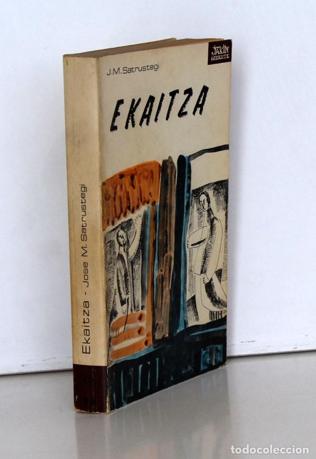 Libros de segunda mano: EKAITZA. Jos&eacute; M. Satrustegui. Ed. Jakin. 1973. Primera edici&oacute;n. - Foto 2