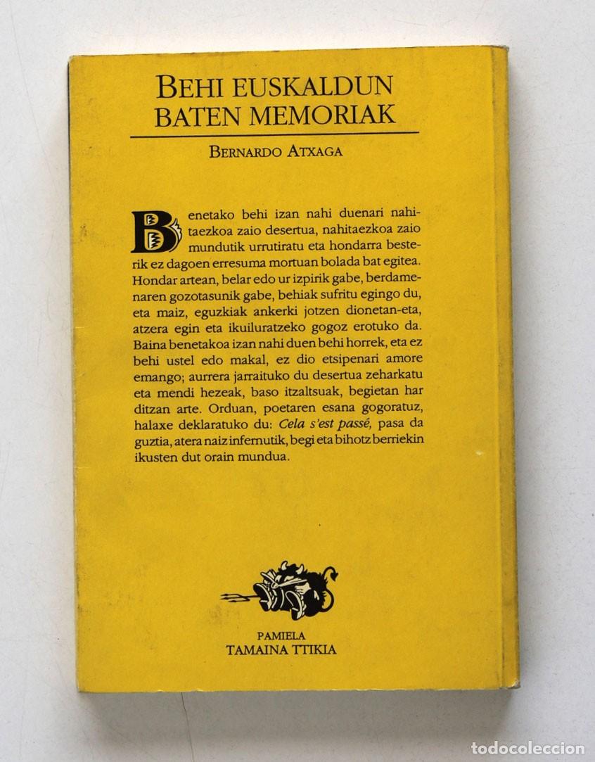 Libros de segunda mano: BEHI EUSKALDUN BATEN MEMORIAK. Bernardo Atxaga. - Foto 3