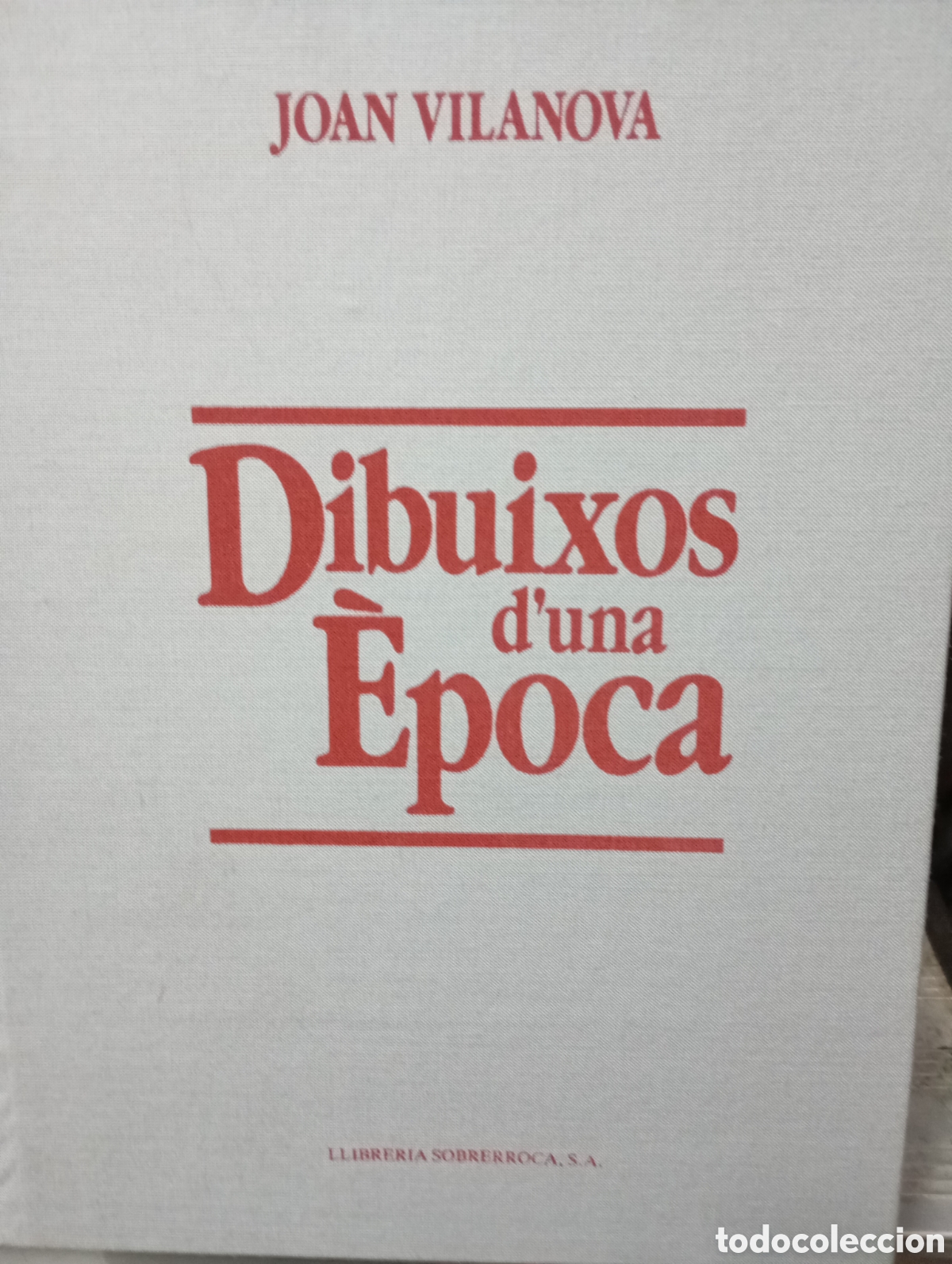 Libros de segunda mano: Joan Vilanova, Dibuixos duna &egrave;poca - Foto 1