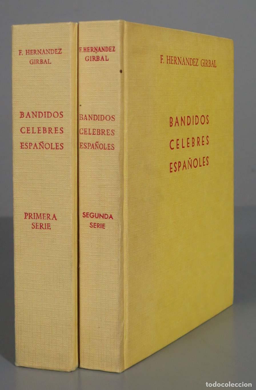 Libros de segunda mano: Bandidos c&eacute;lebres espa&ntilde;oles. GIRBAL. 2 TOMOS - Foto 1