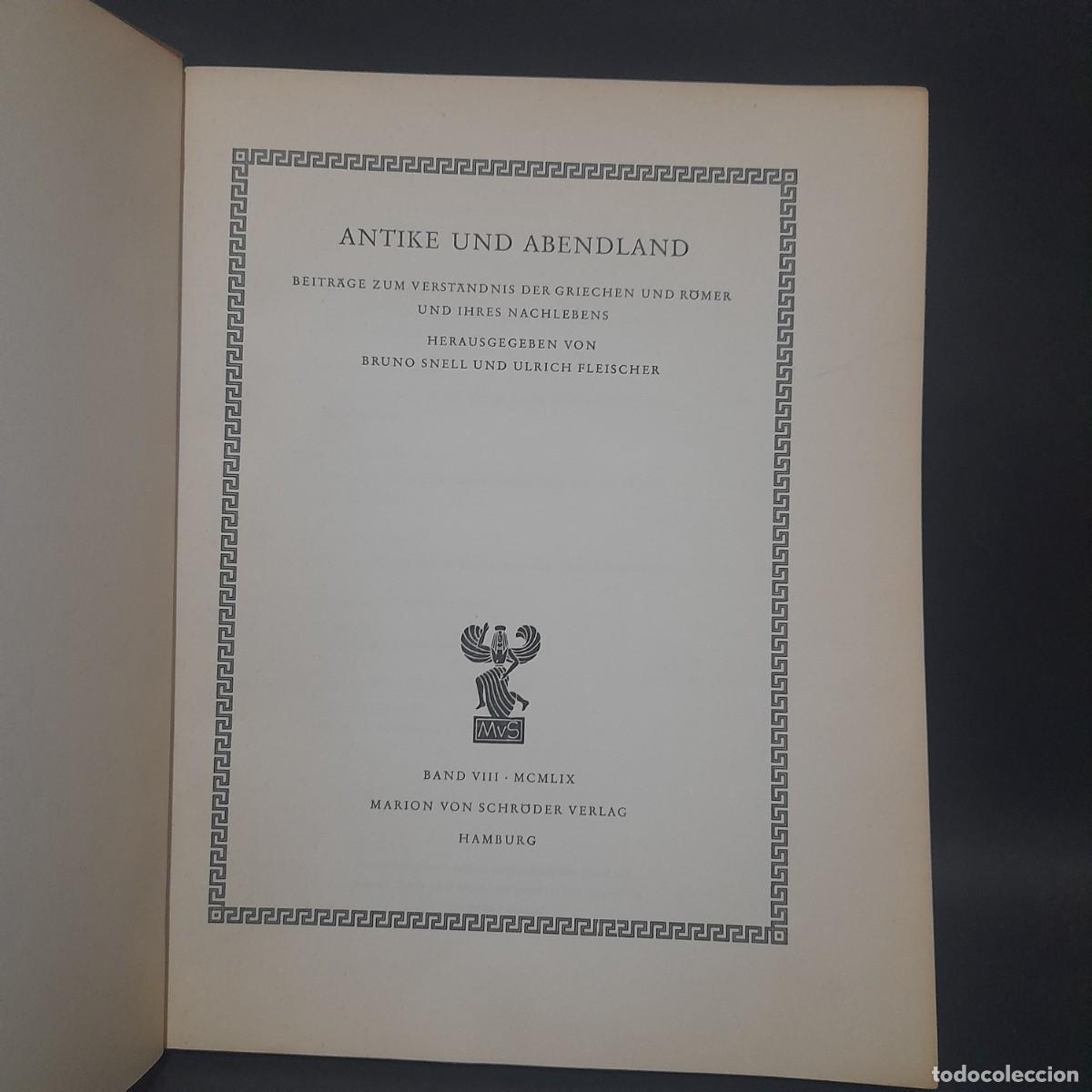 Libros de segunda mano: BAND VIII-ANTIKE UND ABENDLAND-1959 - Foto 2