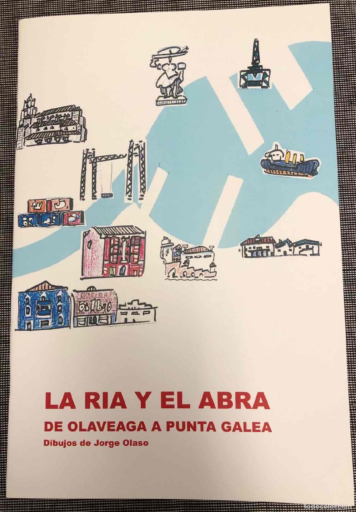 Libros de segunda mano: LA RIA Y EL ABRA. DE OLAVEAGA A PUNTA GALEA. DIBUJOS DE JORGE OLASO. - Foto 1