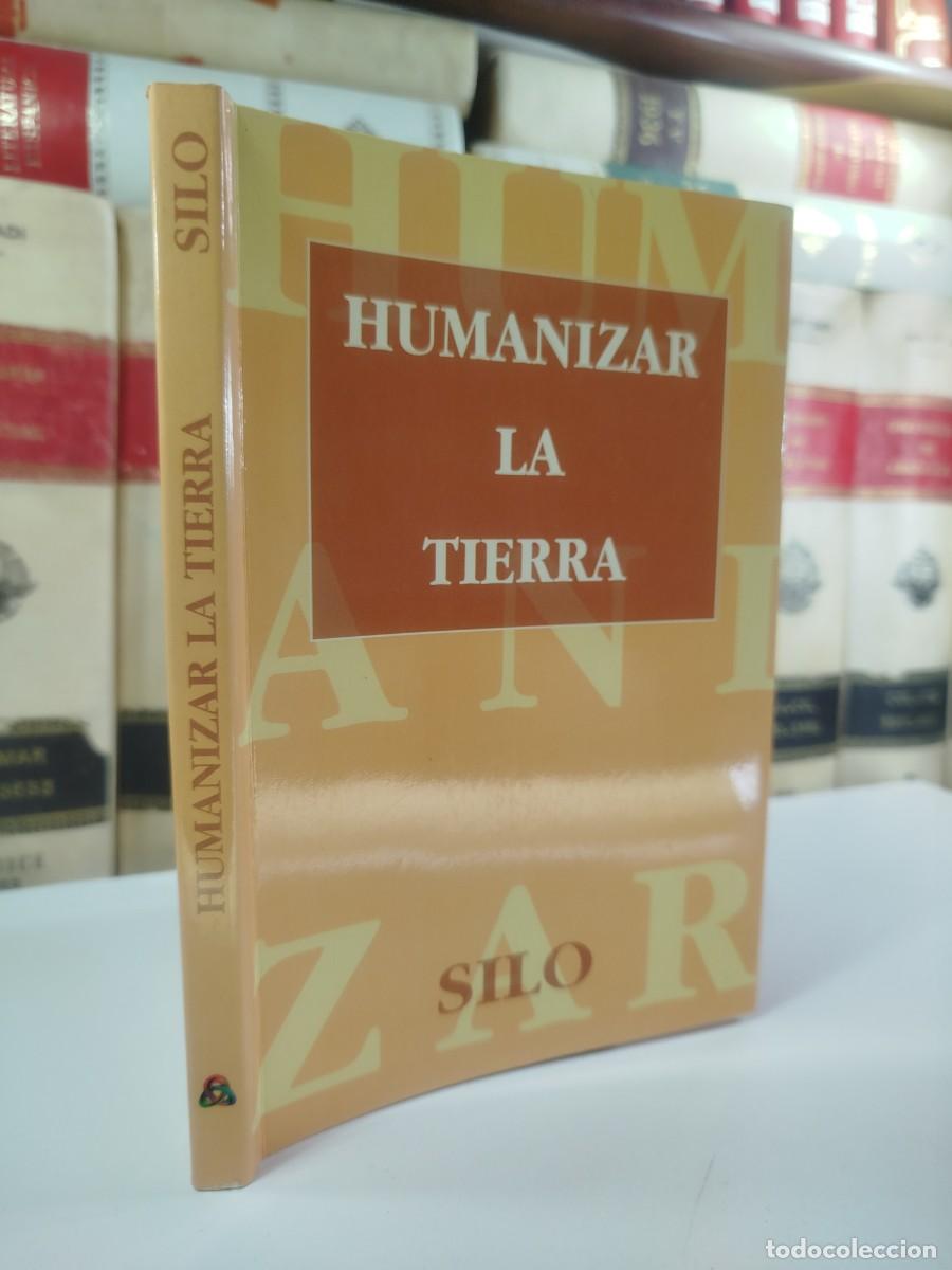 Libros de segunda mano: HUMANIZAR LA TIERRA. Silo. Editorial Antares, 2&ordf; edici&oacute;n 1996 - Foto 3