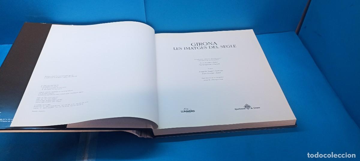 Libros de segunda mano: GIRONA. LES IMATGES DEL SEGLE. - Foto 2