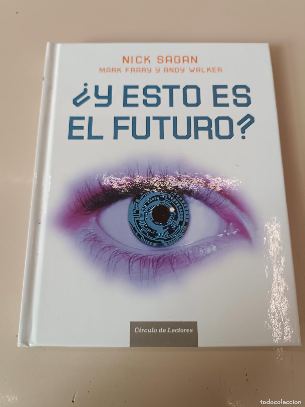 Libros de segunda mano: &rdquo;&iquest;Y esto es el futuro?&rdquo;. Nick Sagan - Foto 1