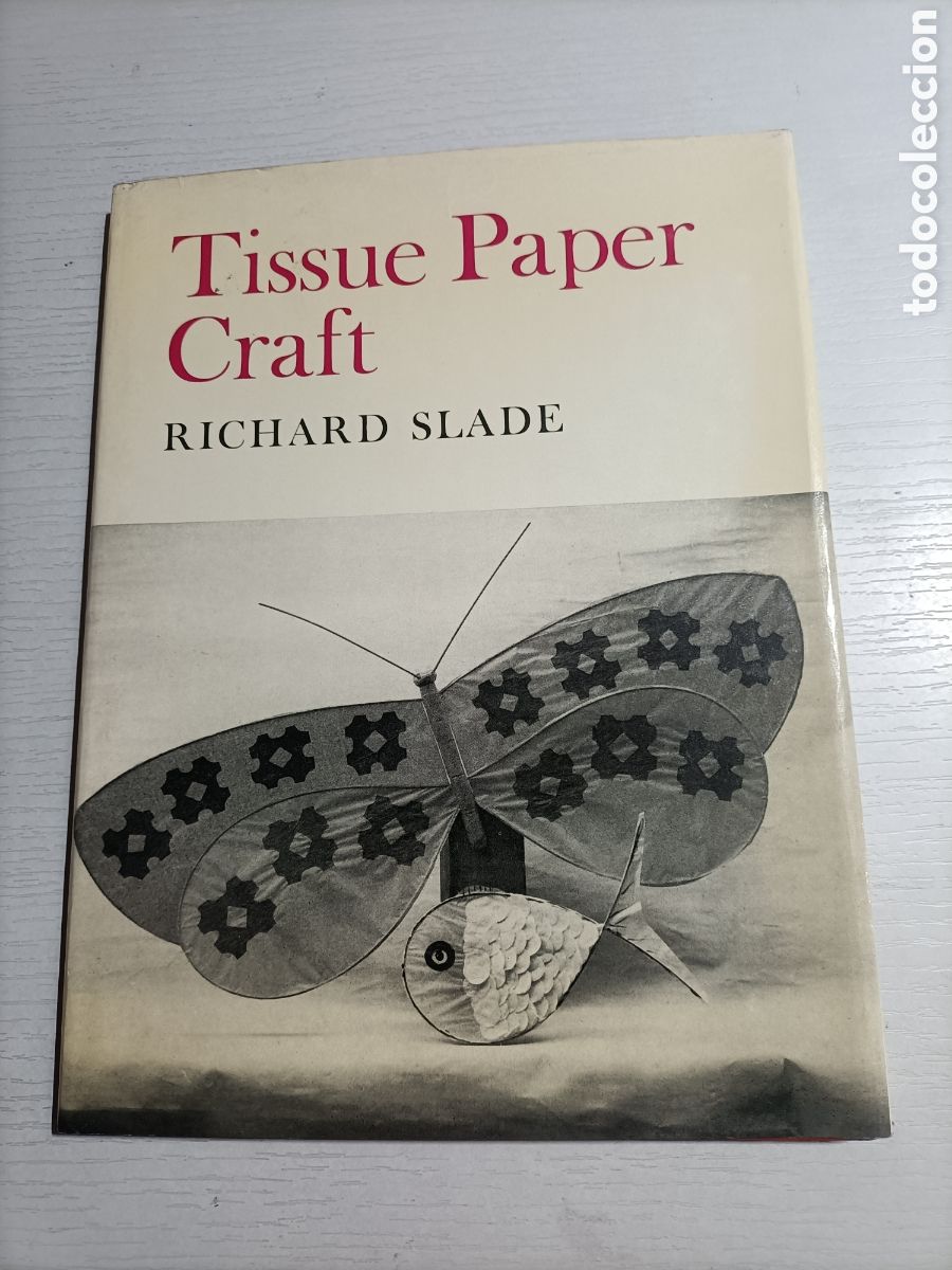 Livres d'occasion: Tissue paper Craft Richard Slade . artesan&iacute;a manualidades